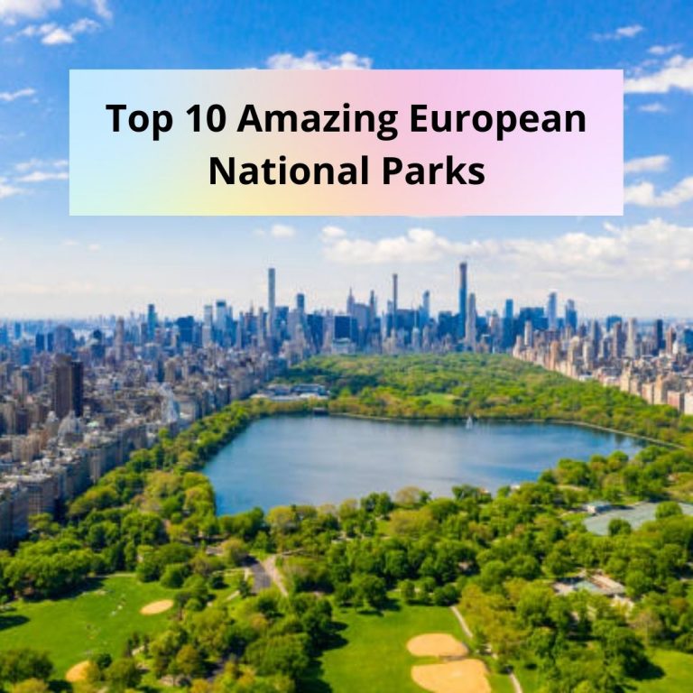 Top 10 Amazing European National Parks