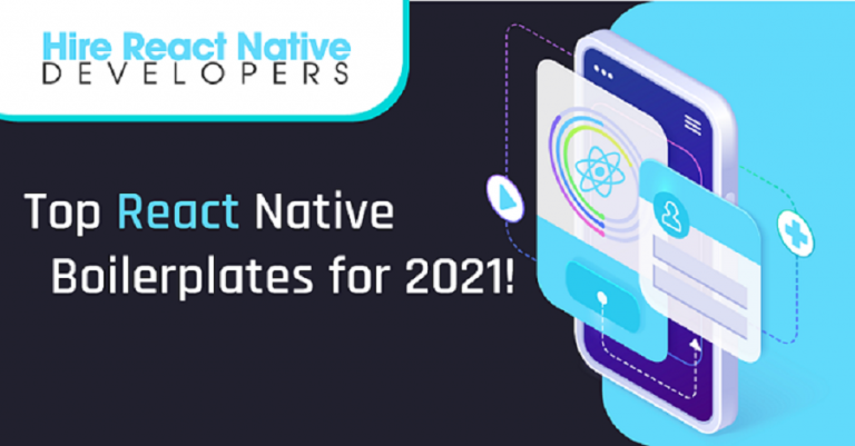 Top-React-Native-Boilerplates-for-2021!