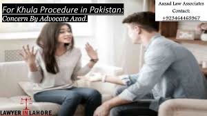 Let Know Guide of Khula Procedure in Pakistan By Lawyer