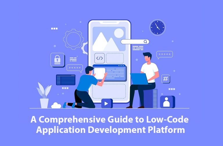 Guide To Know About The Low Code Development Platform